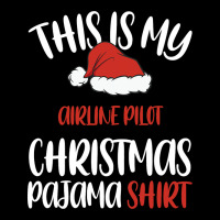 This Is My Airline Pilot Christmas Pajama Shirt Sa Pocket T-shirt | Artistshot