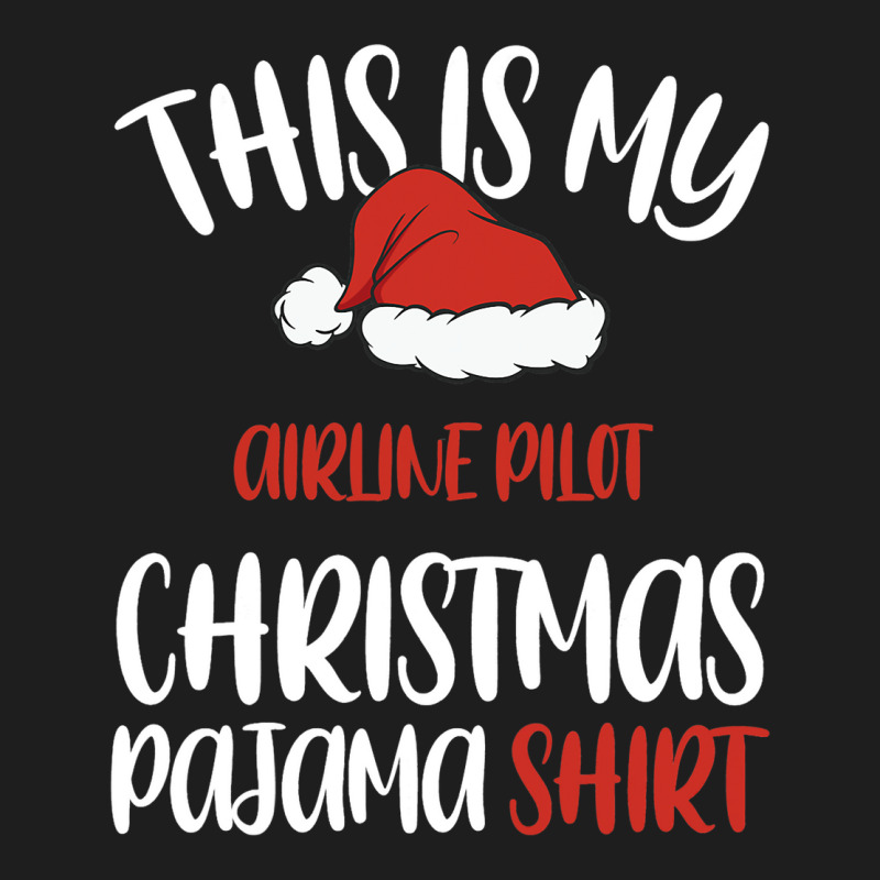 This Is My Airline Pilot Christmas Pajama Shirt Sa Classic T-shirt | Artistshot