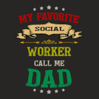 Vintage Retro My Favorite Social Worker Calls Me D Ladies Fitted T-shirt | Artistshot