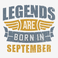 Legend Born September Classic T-shirt | Artistshot