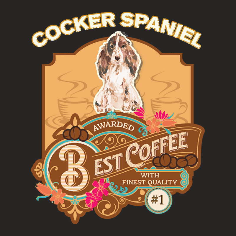 Mom T  Shirt Brown Cocker Spaniel Best Coffee   Dog Owner Coffee Lover Ladies Fitted T-Shirt by marvinhaylee169 | Artistshot