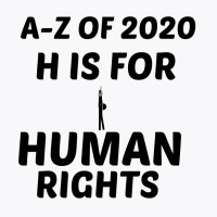 Human Rights T-shirt | Artistshot