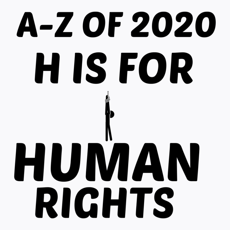 Human Rights T-shirt | Artistshot