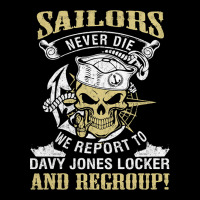 Sailor Never Die We Report To Davy Jones Locker An Adjustable Cap | Artistshot