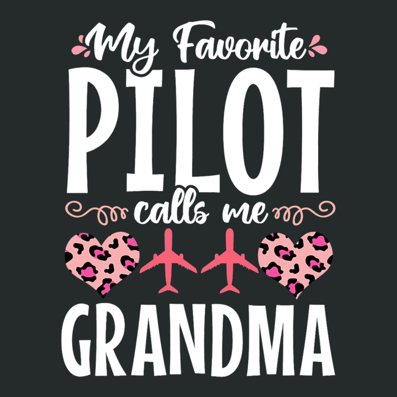 My Favorite Pilot Calls Me Grandma Mom Mothers Day Women's Triblend Scoop T-shirt by CalliopEasley | Artistshot