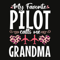 My Favorite Pilot Calls Me Grandma Mom Mothers Day Scorecard Crop Tee | Artistshot