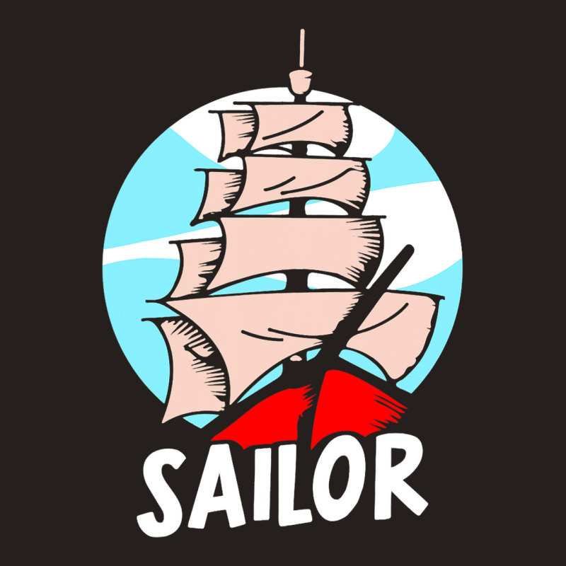 Sailor Sailing Sailboat Sail Captain Tank Top | Artistshot