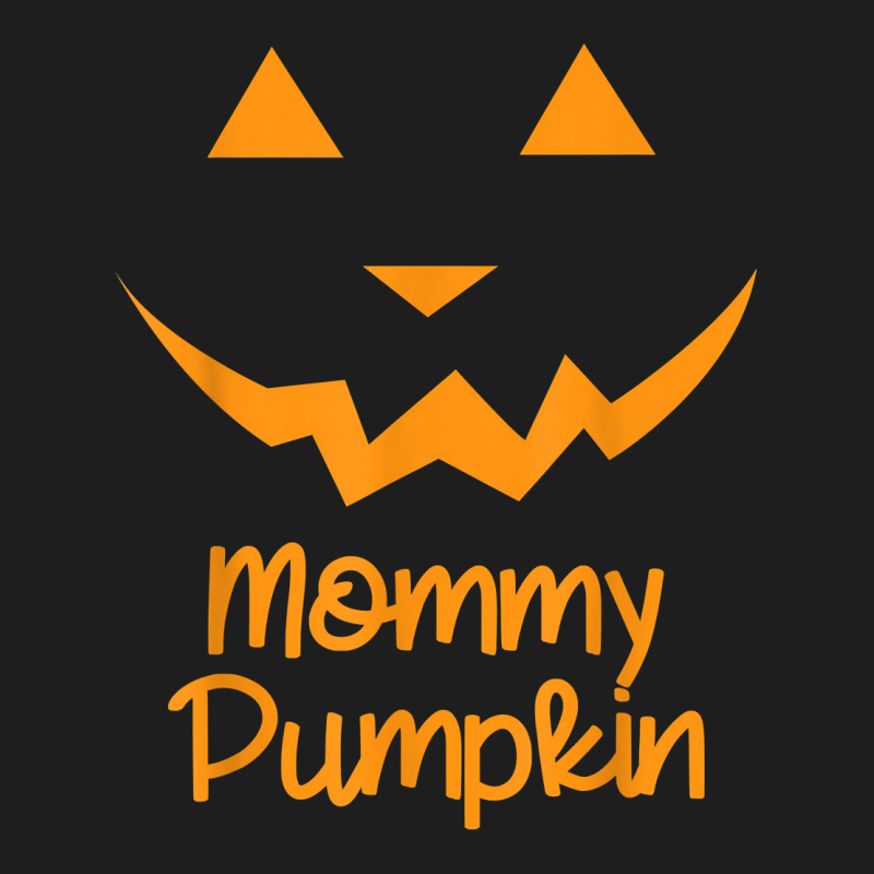 Mommy Pumpkin Halloween Family Matching Pumpkin Mom Lover T Shirt Classic T-shirt | Artistshot