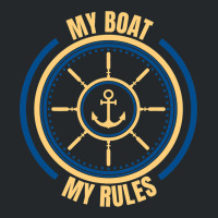 My Boat My Rules Seaman Sailor Mariner Seafarer Oc Crewneck Sweatshirt | Artistshot