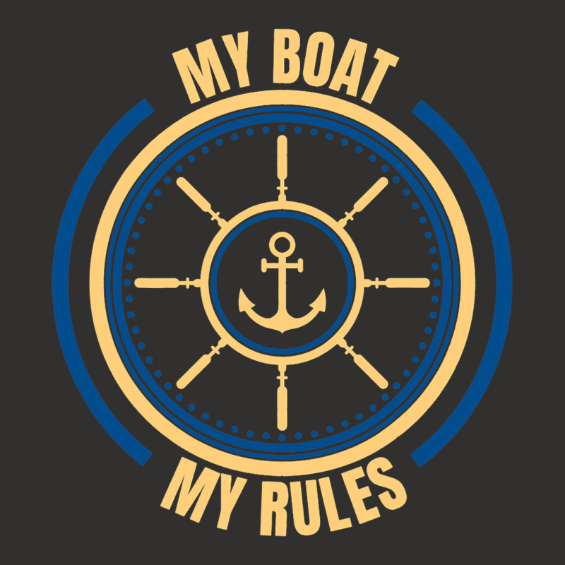 My Boat My Rules Seaman Sailor Mariner Seafarer Oc Champion Hoodie | Artistshot