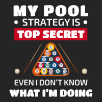 My Pool Strategy Is Top Secret Even I Dont Know Bi Unisex Hoodie | Artistshot