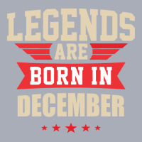 Legend Are Born In December Tank Dress | Artistshot