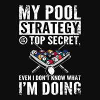 My Pool Strategy Is Top Secret Even I Dont Know Bi Crop Top | Artistshot