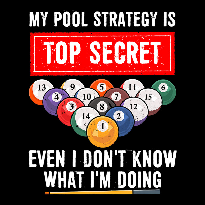 My Pool Strategy Is Top Secret Even I Dont Know Bi V-neck Tee | Artistshot