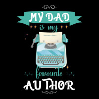 My Dad Is My Favorite Author Writer Adjustable Cap | Artistshot