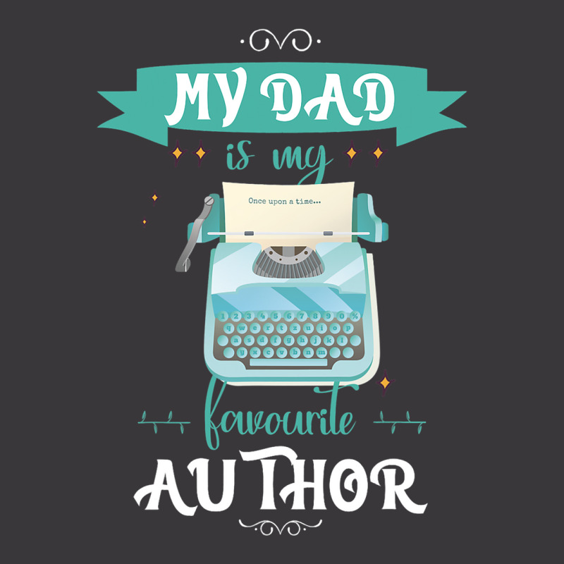 My Dad Is My Favorite Author Writer Ladies Curvy T-Shirt by NariahPringle | Artistshot