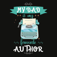 My Dad Is My Favorite Author Writer Scorecard Crop Tee | Artistshot