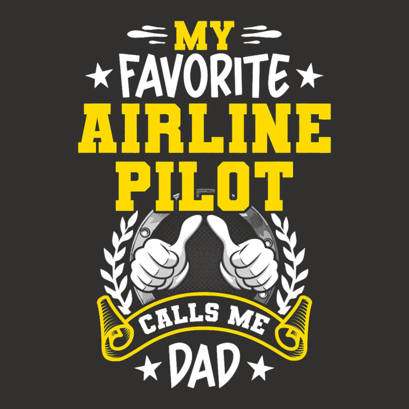 My Favorite Airline Pilot Calls Me Dad Champion Hoodie | Artistshot