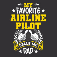 My Favorite Airline Pilot Calls Me Dad Vintage Hoodie And Short Set | Artistshot