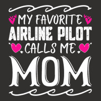 My Favorite Airline Pilot Calls Me Mom Funny Mothe Champion Hoodie | Artistshot