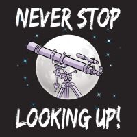 Never Stop Looking Up Stargazing Science Astronomy Vintage Cap | Artistshot