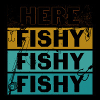 Here Fishy Fishy Fishy T  Shirthere Fishy Fishy Fishy Fishermen Gift F Lightweight Hoodie | Artistshot