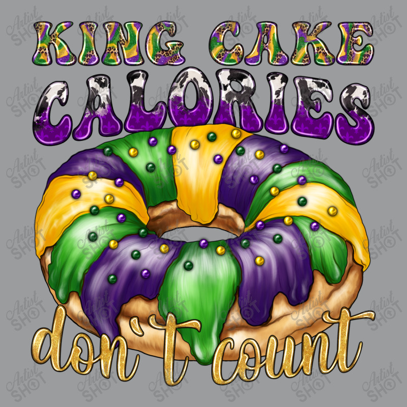 Mardi Gras King Cake Calories Don't Count Classic T-shirt | Artistshot