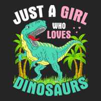 Just A Girl Who Loves Dinosaurs T  Shirt J U S T A G I R L W H O L O V Unisex Hoodie | Artistshot