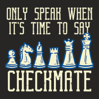 Only Speak Time To Say Checkmate Funny Chess Men W Ladies Fitted T-shirt | Artistshot