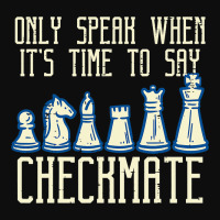 Only Speak Time To Say Checkmate Funny Chess Men W Crop Top | Artistshot