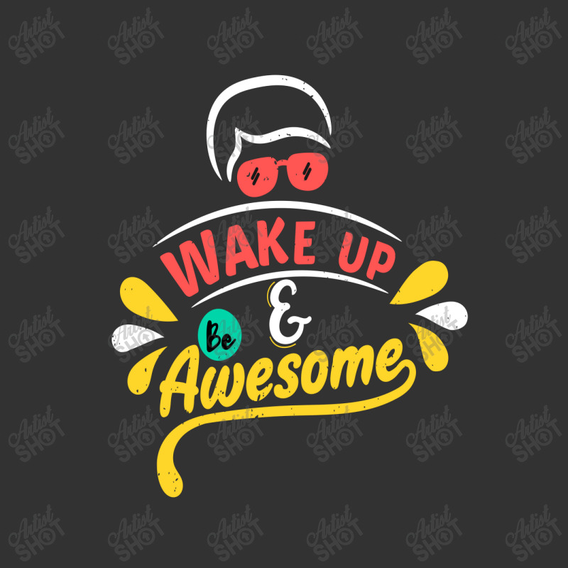 Wake Up And Be Awesome Baby Bodysuit | Artistshot