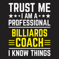 Professional Billiards Coach Funny Billiards Coach T-shirt | Artistshot