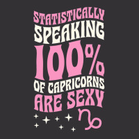 Statistically Speaking 100 Percent Of Capricorns A Vintage Hoodie | Artistshot