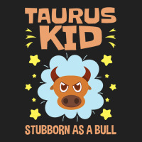 Taurus Astrology Zodiac Stubborn Bull Girls Boys T Basic T-shirt | Artistshot