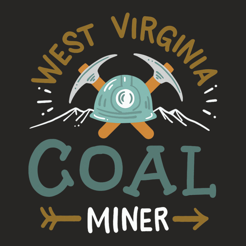 West Virginia Coal Miner Ladies Fitted T-Shirt by NariahPringle | Artistshot