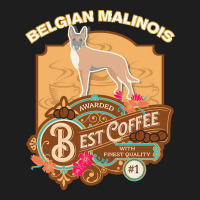 Mom T  Shirt Belgian Malinois Best Coffee   Dog Owner Coffee Lover Gif Classic T-shirt | Artistshot