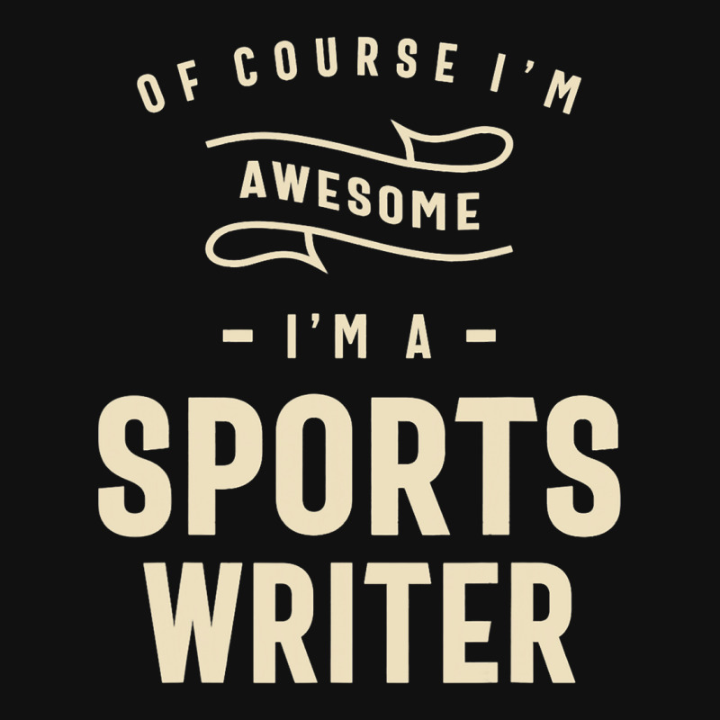 Sports Writer Occupation Graphic T-shirt by ChastityRentz | Artistshot