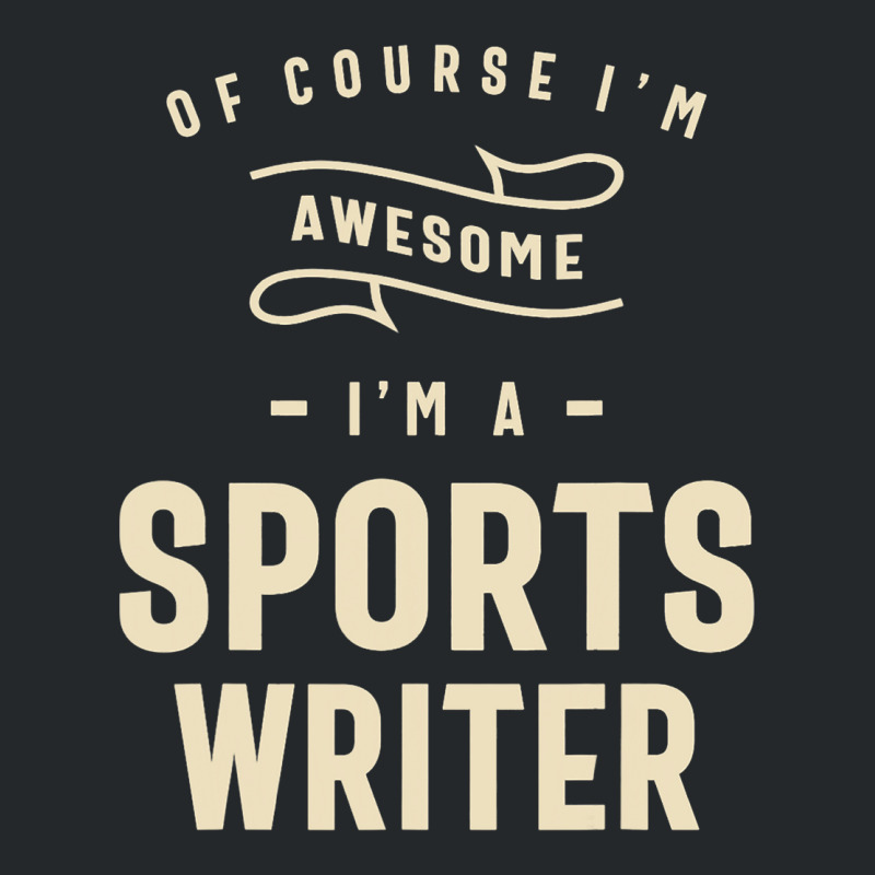 Sports Writer Occupation Crewneck Sweatshirt by ChastityRentz | Artistshot