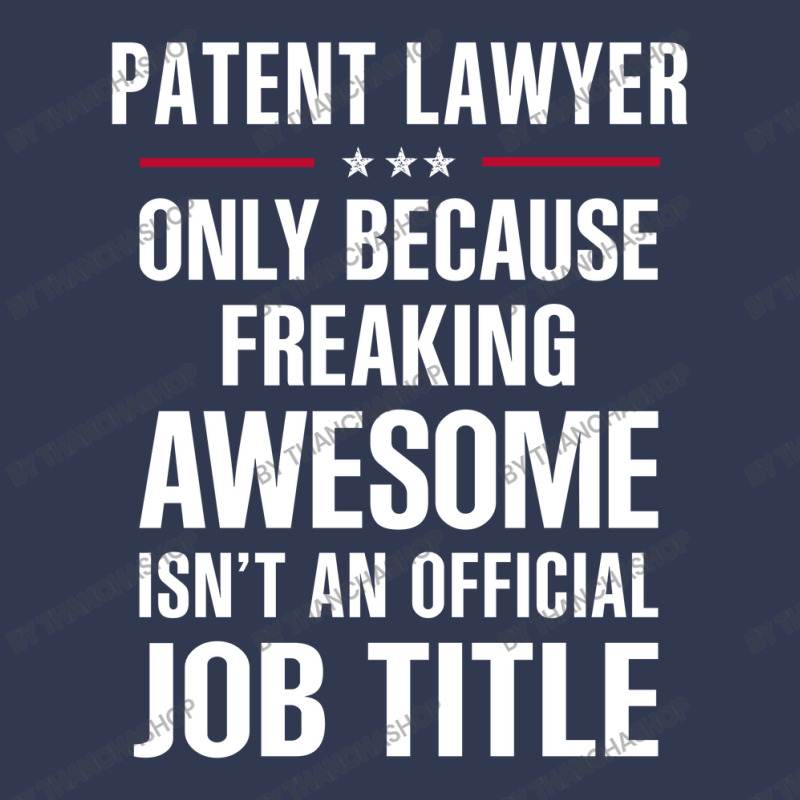 Gift For Freaking Awesome Patent Lawyer Basic T-shirt by thanchashop | Artistshot