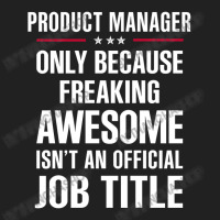 Gift For Freaking Awesome Product Manager Basic T-shirt | Artistshot