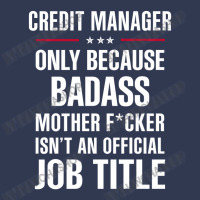 Gift For Badass Credit Manager Basic T-shirt | Artistshot