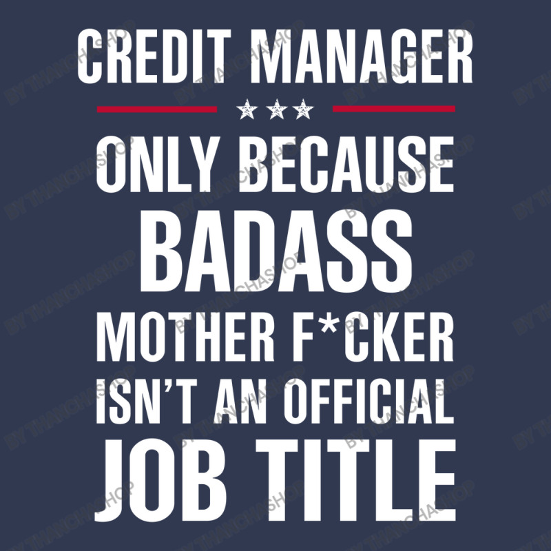 Gift For Badass Credit Manager Basic T-shirt by thanchashop | Artistshot