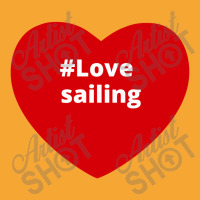 Love Sailing, Hashtag Heart, Sailing Basic T-shirt | Artistshot