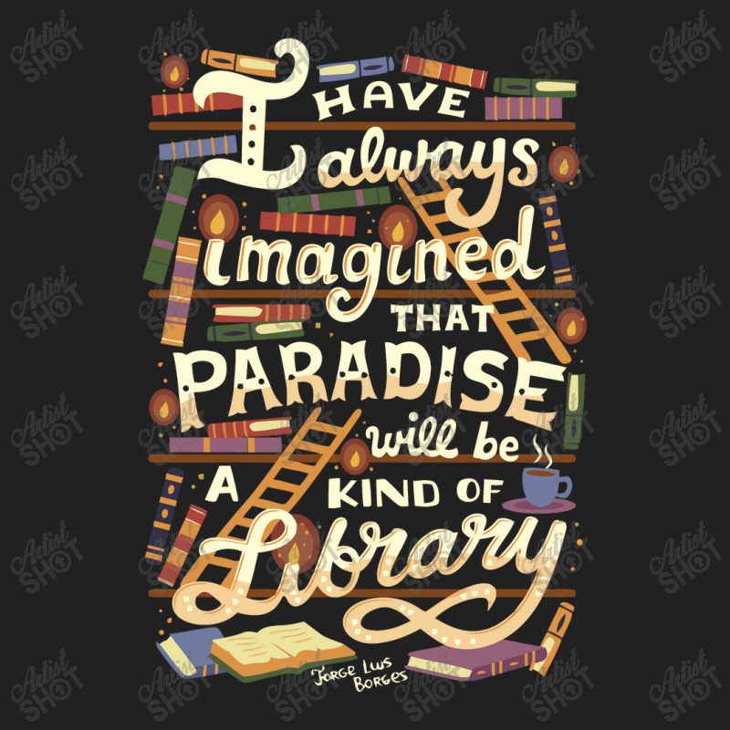 Library Is Paradise Library Basic T-shirt by noranajas | Artistshot