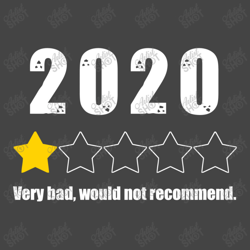 Very Bad Would Not Recommend 2020 One Star Review One Star Review Basic T-shirt | Artistshot