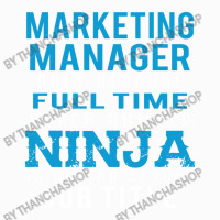 Marketing Manager Because Ninja Is Not A Job Title Raglan Crop Top | Artistshot