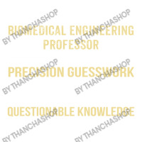 Biomedical Engineering Professor I Do Precision Guesswork Raglan Crop Top | Artistshot