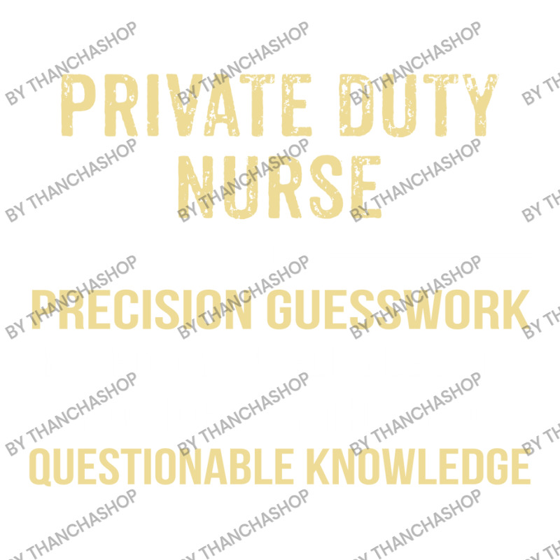 Private Duty  Nurse I Do Precision Guesswork. Funny Gift Raglan Crop Top by thanchashop | Artistshot