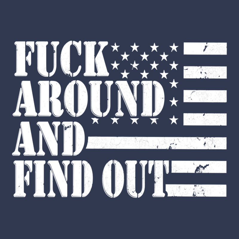 Fuck Around And Find Out American Usa Flag Funny Sarcastic Pullover Ho Basic T-shirt by MleczynskiShae | Artistshot