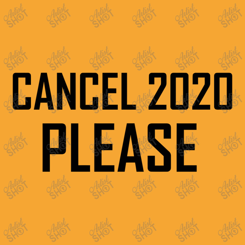 Cancel 2020 Please Basic T-shirt by gemuruhe | Artistshot